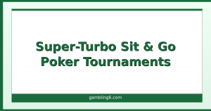 Best super-turbo Sit and Go poker tournaments